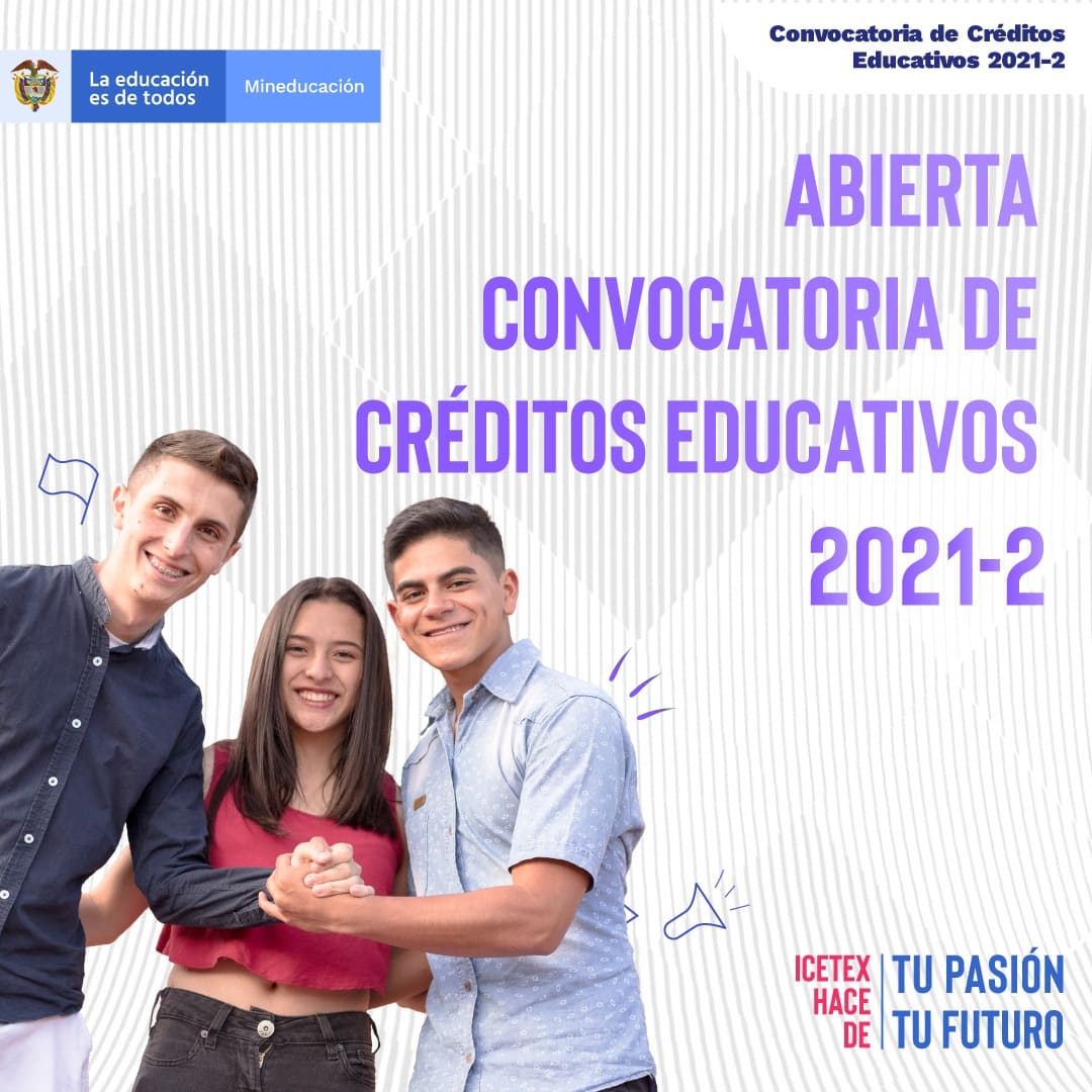 ICETEX abre convocatoria de créditos educativos para pregrado y posgrado en el segundo semestre de 2021