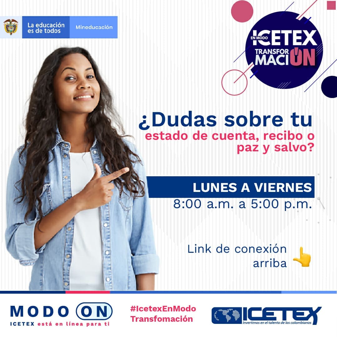 ICETEX En MODO ON Fortalece Su Atención Virtual En Mayo Con Soluciones ...