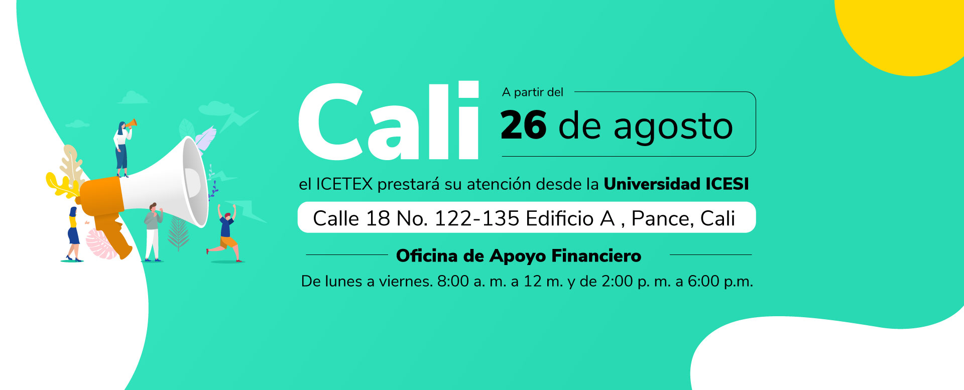 Banner Cali: a partir del 26 de agosto de 2026, te atenderemos de manera temporal en la Universidad ICESI. 