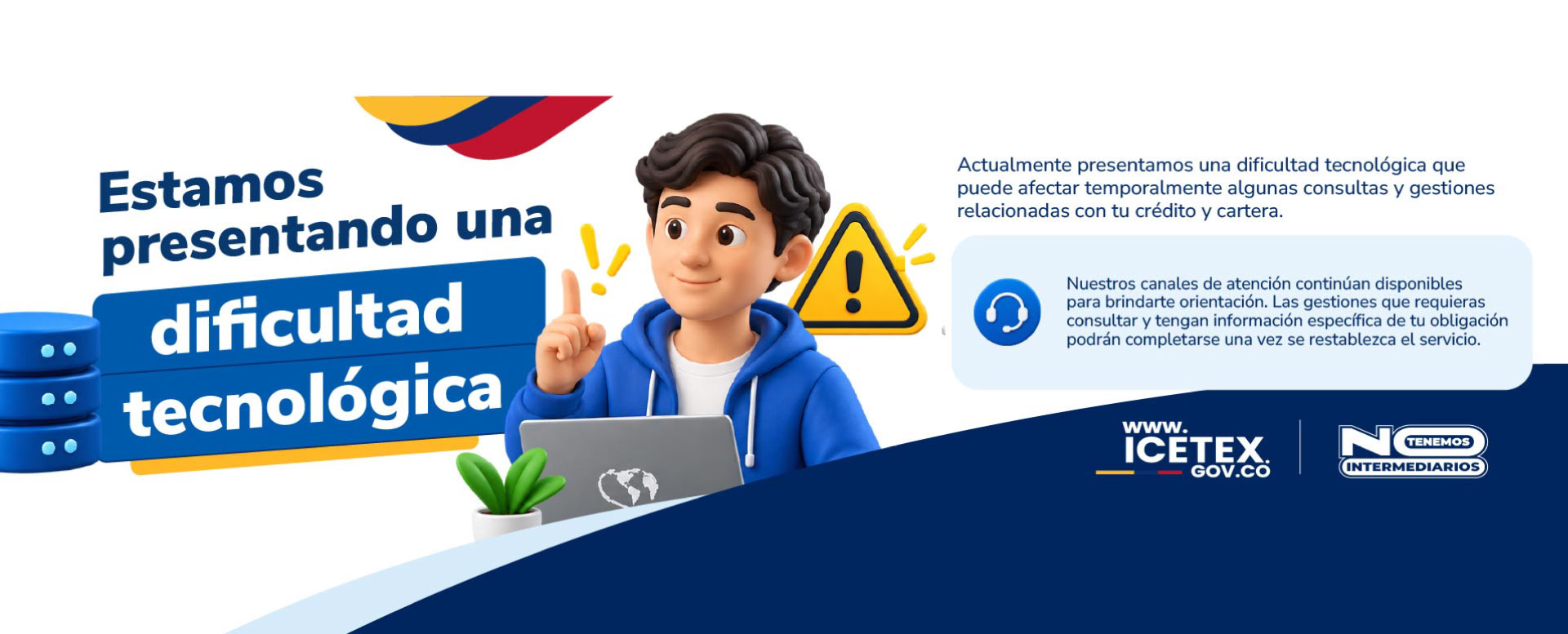 Banner estamos presentando una dificultad tecnológica