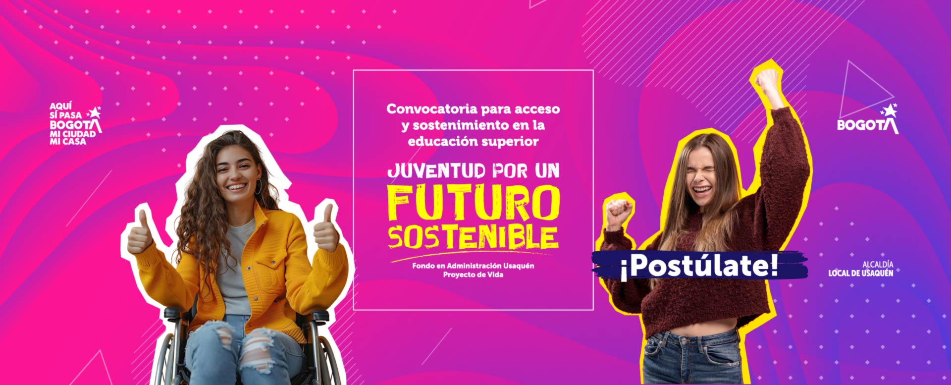 Banner Fondo en administración Usaquén Proyecto de Vida en convocatoria