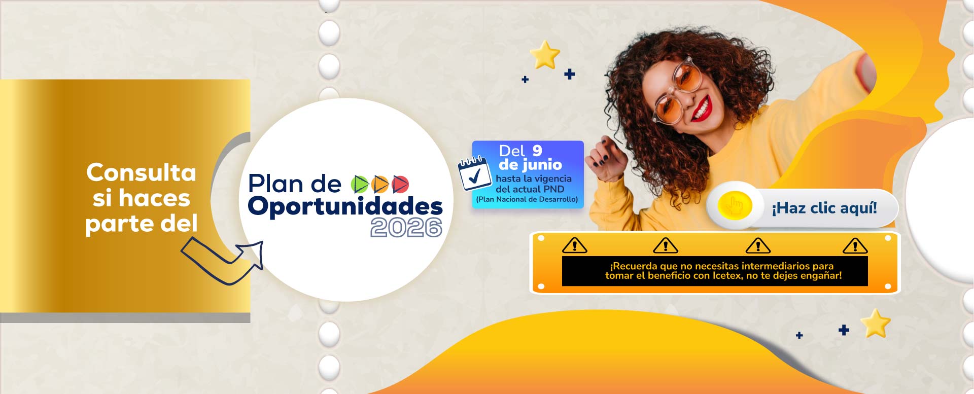 Consulta si haces parte del Plan de Oportunidades 2026, desde el 9 de junio de 2026 y hasta la vigencia del actual Plan Nacional de Desarrollo.
