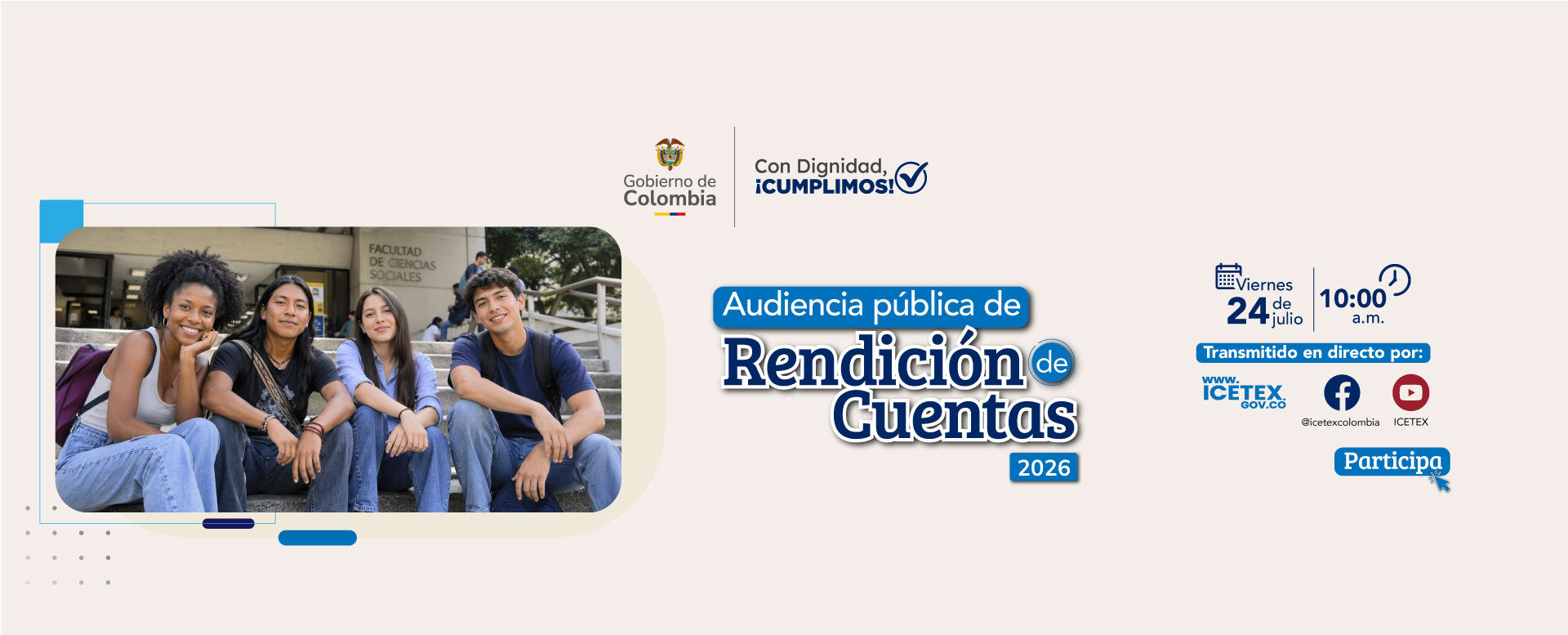 Cuatro jóvenes de diferentes etnias se encuentran sentados en las escaleras de una universidad. El banner invita a participar en la Audiencia Pública de Rendición de Cuentas 2026, que se realizará el 24 de julio a las 10:00 a. m., con transmisión a través de Facebook y YouTube. Incluye un botón con el llamado a la acción: «Participa».