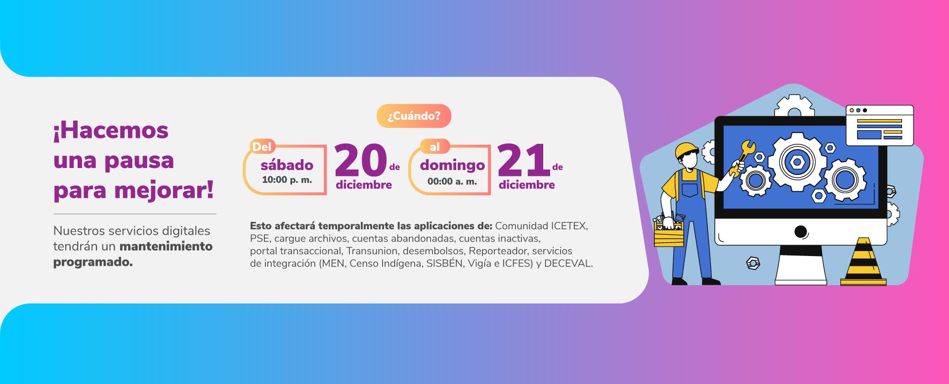 Aviso de mantenimiento: Sábado 20 de diciembre 10:00 p.m. al domingo 21 de diciembre 00:00 a. m.