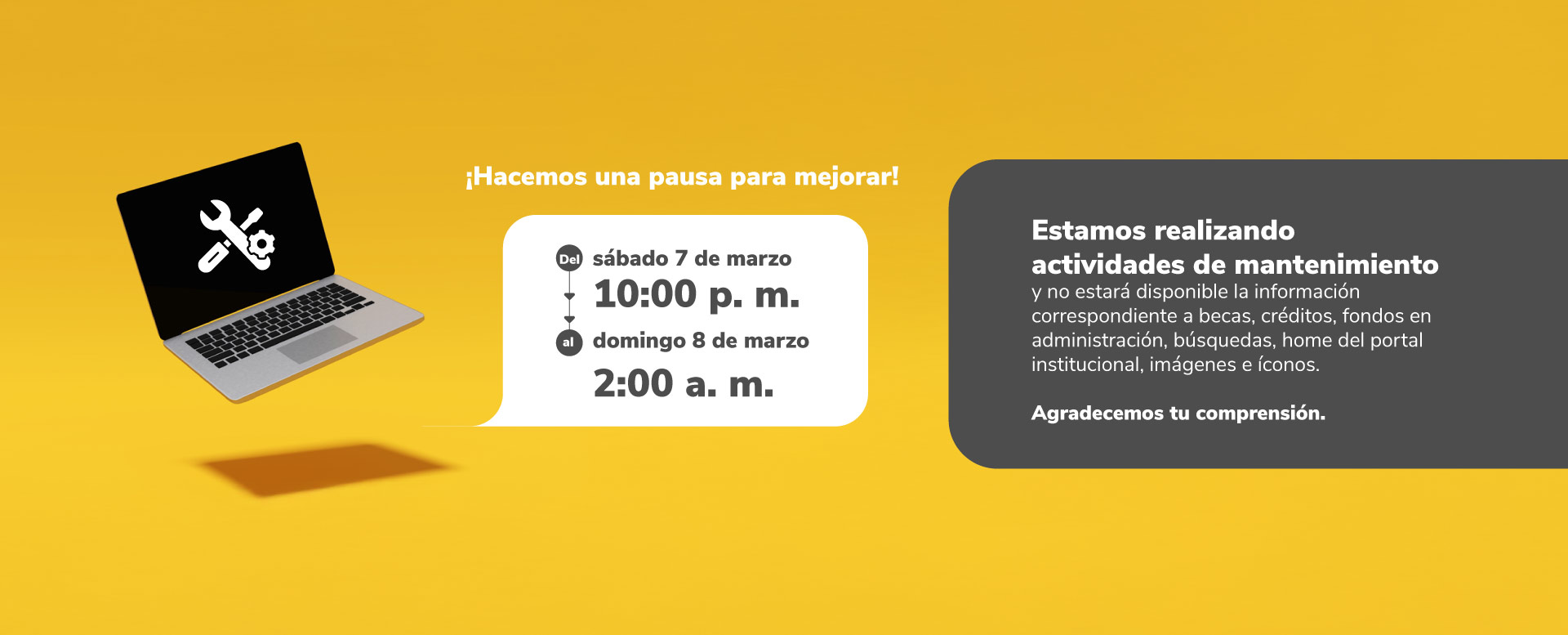 Banner mantenimiento web el día sábado 7 de marzo de 10:00 p. m. al domingo 08 de marzo 2:00 a. m.