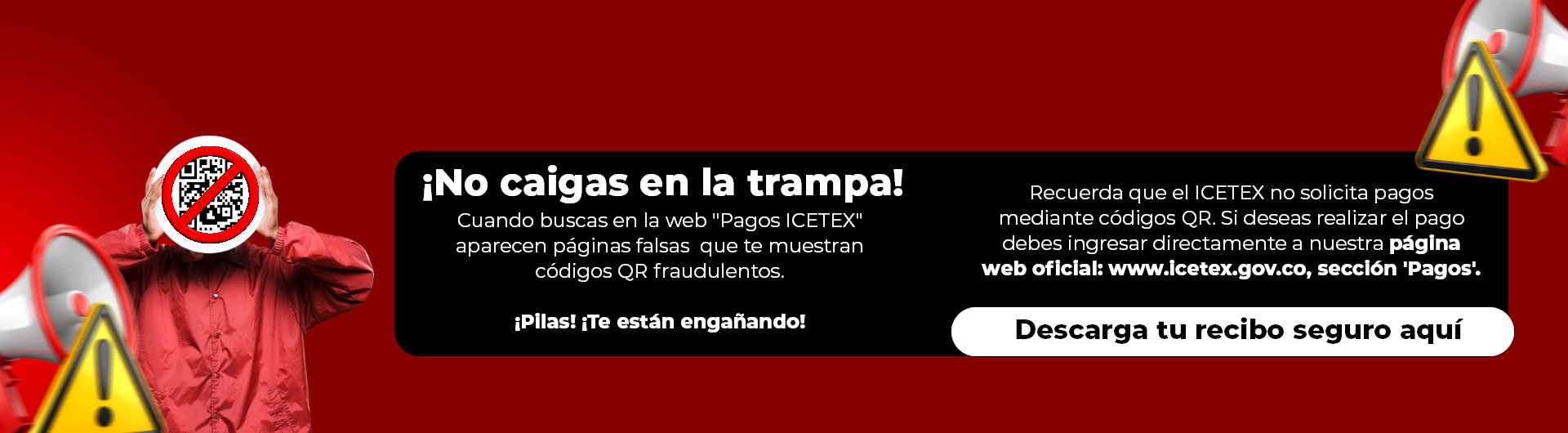Banner ¡No caigas en la trampa! páginas falsas que te muestran códigos QR fraudulentos