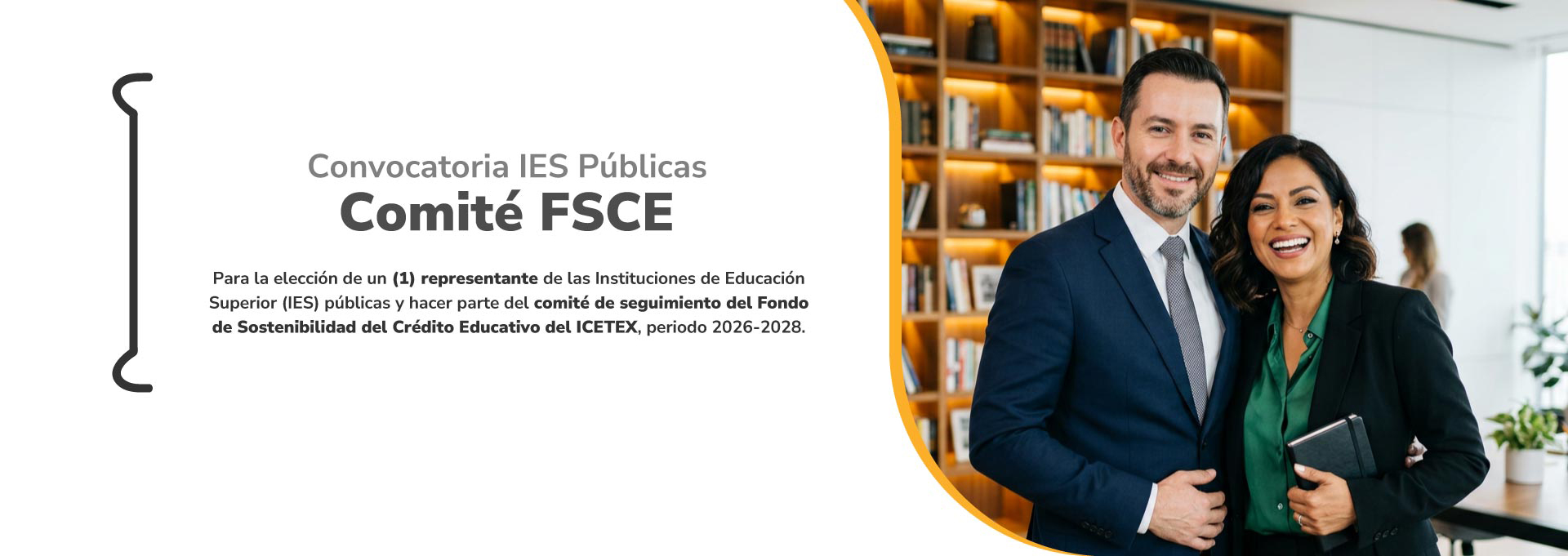 Banner CONVOCATORIA IES COMITE FONDO DE SOSTENIBILIDAD DEL CRÉDITO EDUCATIVO FSCE