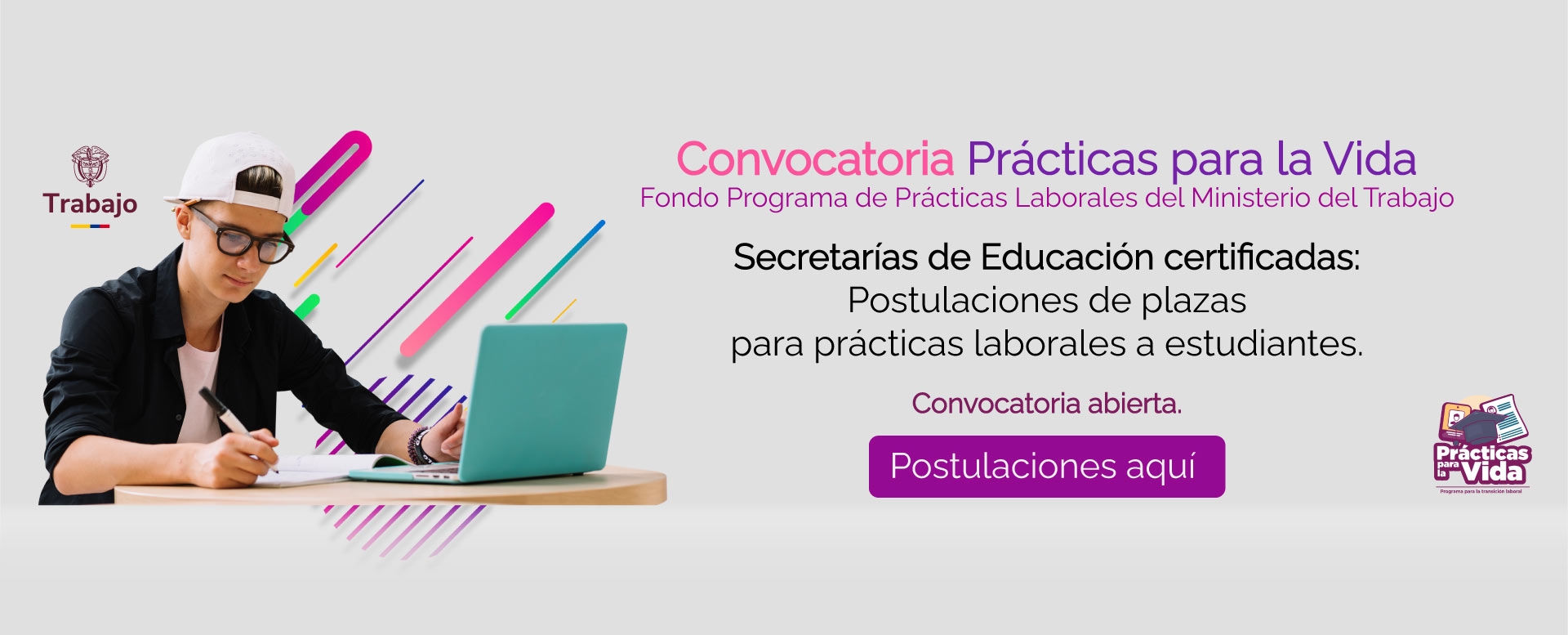 Banner de la convocatoria Prácticas para la Vida del Ministerio del Trabajo, que invita a participar en el programa de prácticas laborales para fortalecer la experiencia profesional.