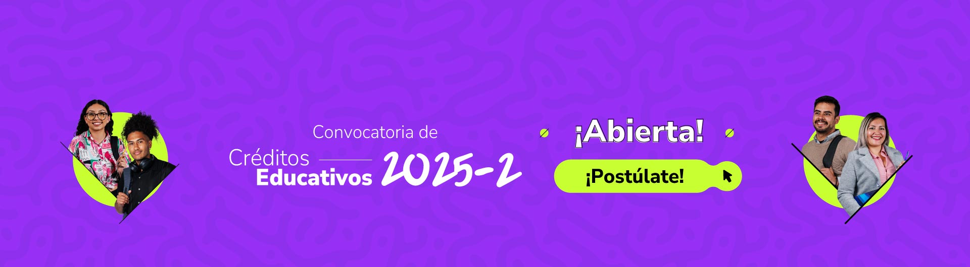 banner de lanzamiento de la convocatoria 2025-2 de créditos educativos