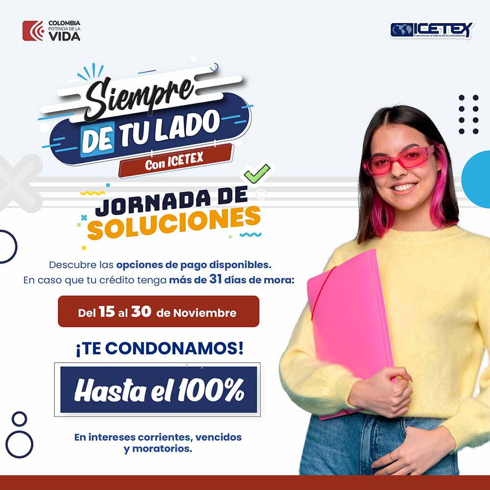 Nueva Jornada De Soluciones De ICETEX Para Los Jóvenes Que Tienen ...