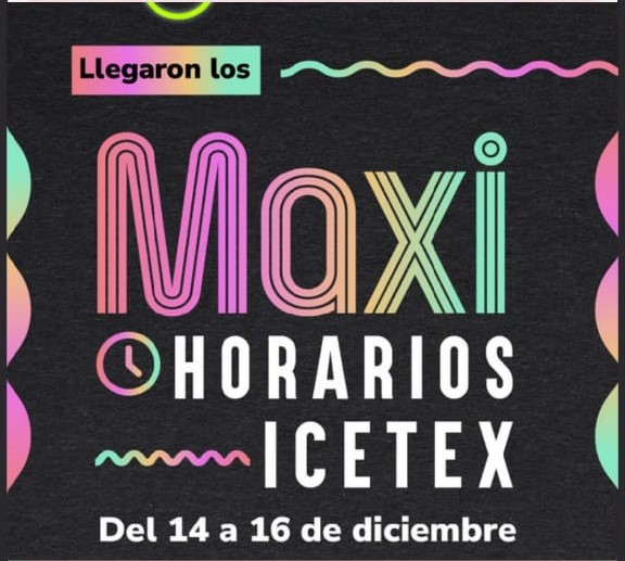 Imagen de Los Maxi horarios de ICETEX