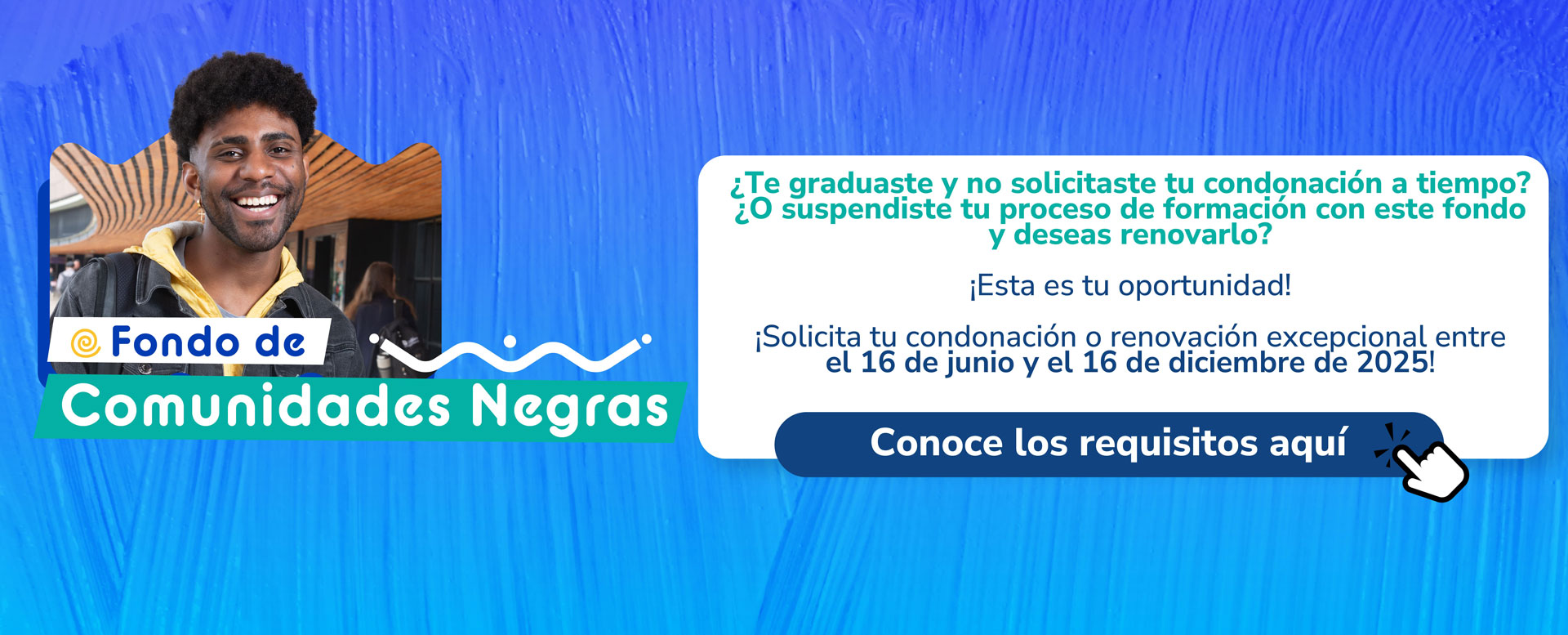 Banner Comunidades Negras Condonación y Graduación