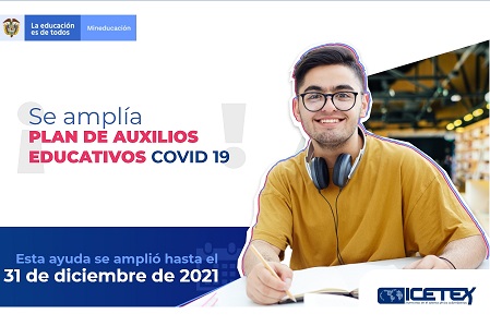 Se amplía plan de auxilios educativos Covid-19 a usuarios de ICETEX