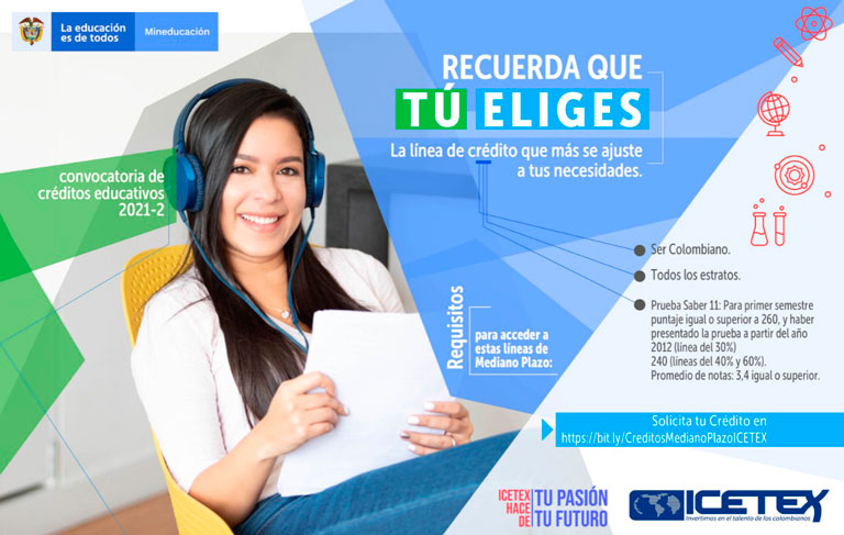 Ya están abiertas las líneas de crédito Tú Eliges Mediano Plazo para estudiantes de pregrado