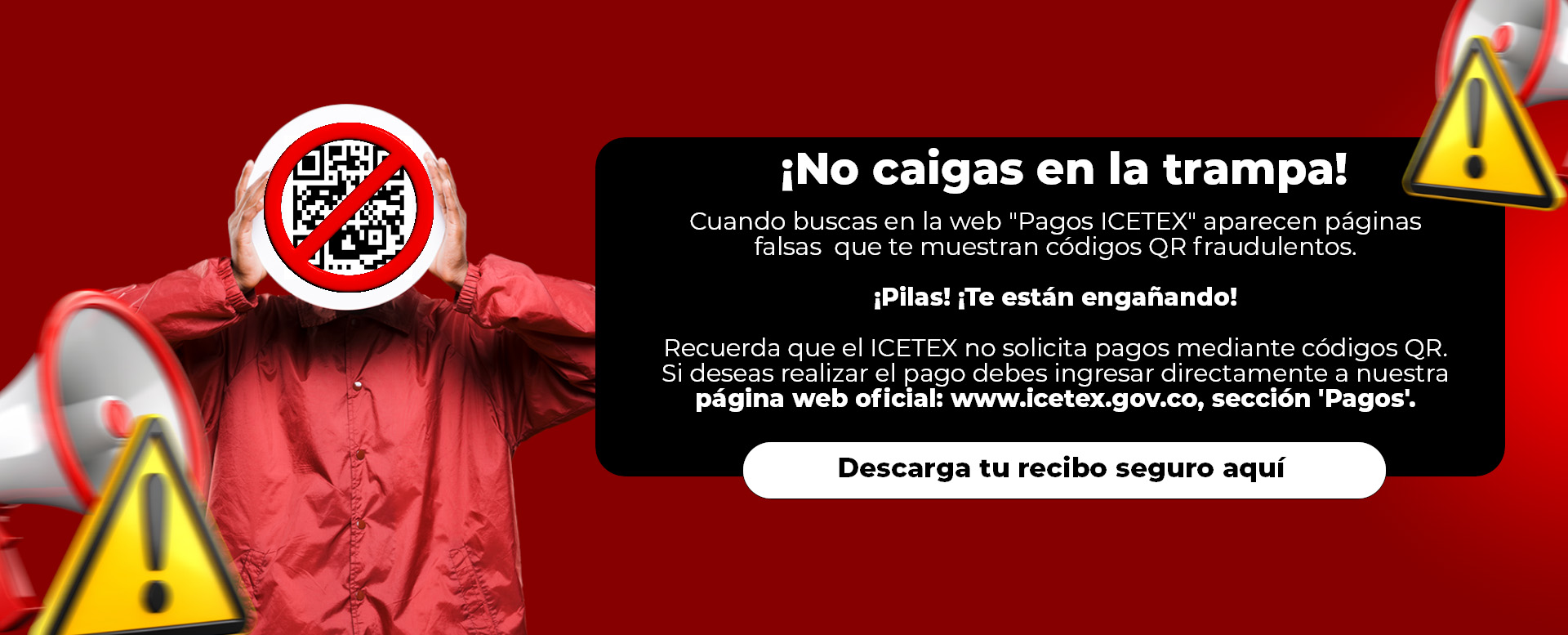 Banner ¡No caigas en la trampa! páginas falsas que te muestran códigos QR fraudulentos